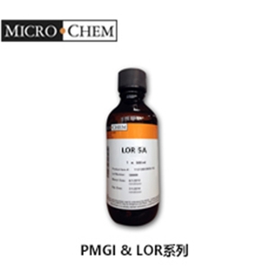 MicroChem PMGI & LOR Lift-off光刻膠